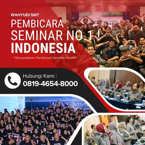 Jasa  Motivator Indonesia (3) - Jasa Motivator & Trainer Profesional | Coach Wahyudi SMT